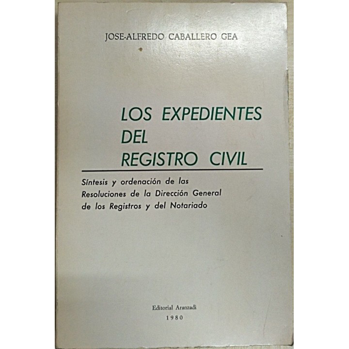 LOS EXPEDIENTES DEL REGISTRO CIVIL
